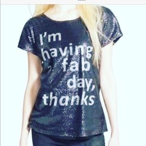 “I’m having a fab day” sequinned Top